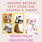 Amazing Holiday Gift Guide for Friends & Family Beverly Hills Magazie #fashion #shop #style #Holiday #gifts #giftguide #presents #holidaygiftguide #bevhillsmag #beverlyhills #beverlyhillsmagazine