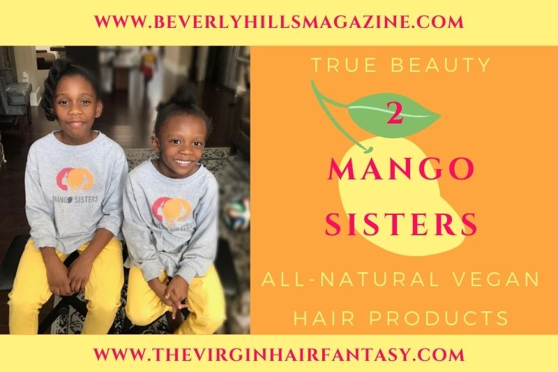 Beverly-Hills-Magazine-2-Mango-Sisters-Hair-Care-Beauty