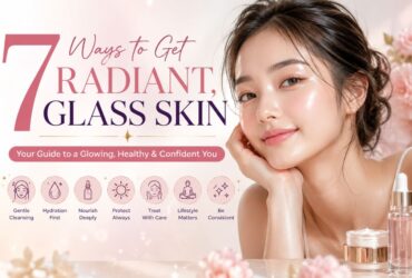 7 Ways to Get Radiant, Glass Skin  #GlassSkin, #Skincare, #BeautyTips, #HealthySkin, #GlowUp, #RadiantSkin, #BevHillsMag, #BeverlyHills, #BeverlyHillsMagazine, #SkincareRoutine