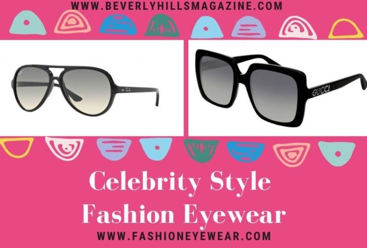 Celebrity Trends Summer: Fashion Eyewear #beverlyhillsmagazine #vbeverlyhills #fashioneyewear #sunglasses #glasses #fashion #style #celeb #rayban #cartier #gucci