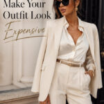 How To Make Your Outfit Look Expensive #fashion #style #styletips #fashionmagazine #BevHillsMag