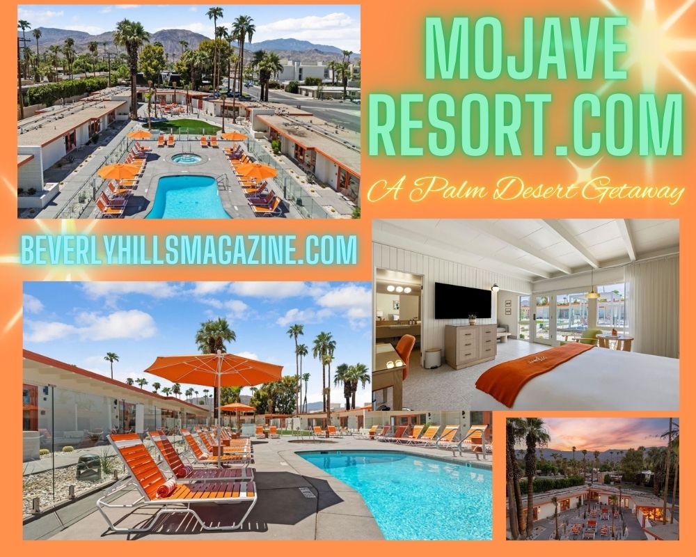 An Oasis at The Mojave Resort in Palm Desert #bevhillsmag #beverlyhills #beverlyhillsmagazine #travel #vacation #hotels