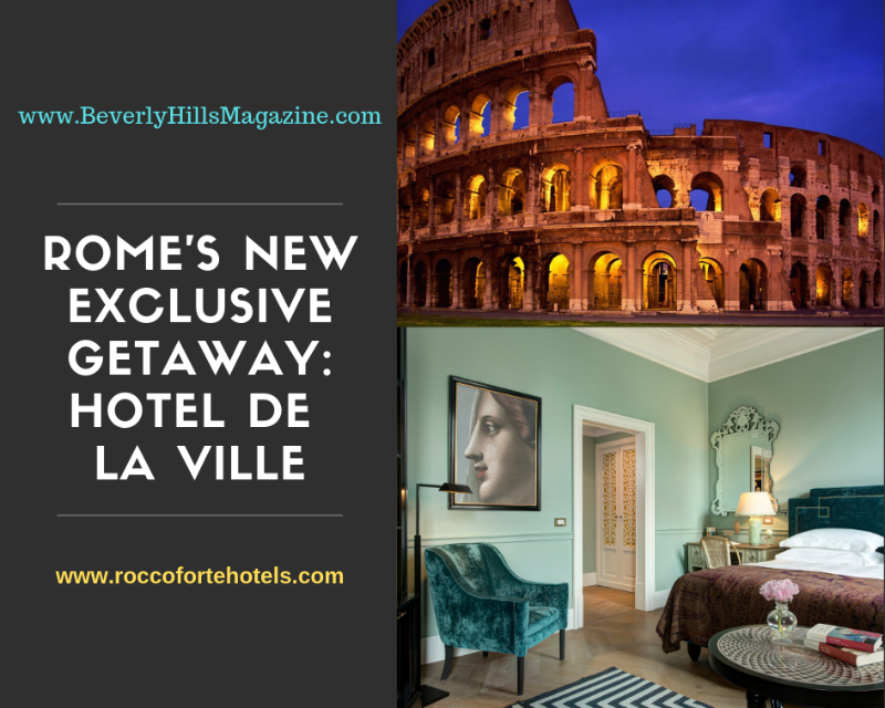 Hotel De La Ville in Rome #travel #rome #vacation #exclusive #getaway #fivestar #hotels #BevHillsMag #beverlyhillsmagazine #beverlyhills