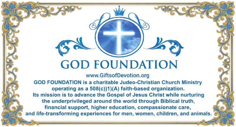 GOD Foundation exists to help fund and support worldwide operations that exist for the purpose of sharing the Gospel of Jesus Christ, ensuring human welfare and survival in countries all over the world, including but not limited to orphanages, outreach ministries, and many more.