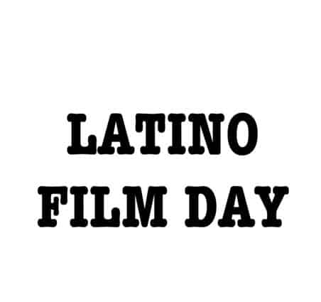 Latino Film Day, New York City International Film Festival