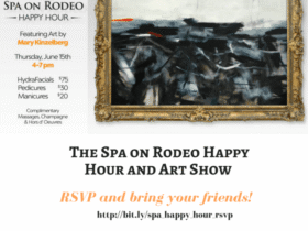 The Spa on Rodeo Happy Hour and Art Show
