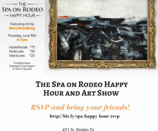 The Spa on Rodeo Happy Hour and Art Show