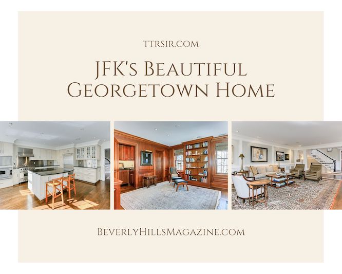 JFK's Beautiful Georgetown Home #luxury #realestate #homesforsale #celebrity #celebrityhomes #celebrityrealestate #dreamhomes #jfk #beverlyhills #beverlyhillsmagazine #bevhillsmag