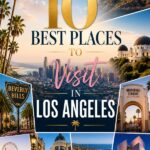 The 10 Best Places to Visit in Los Angeles #beverlyhills #losangeles