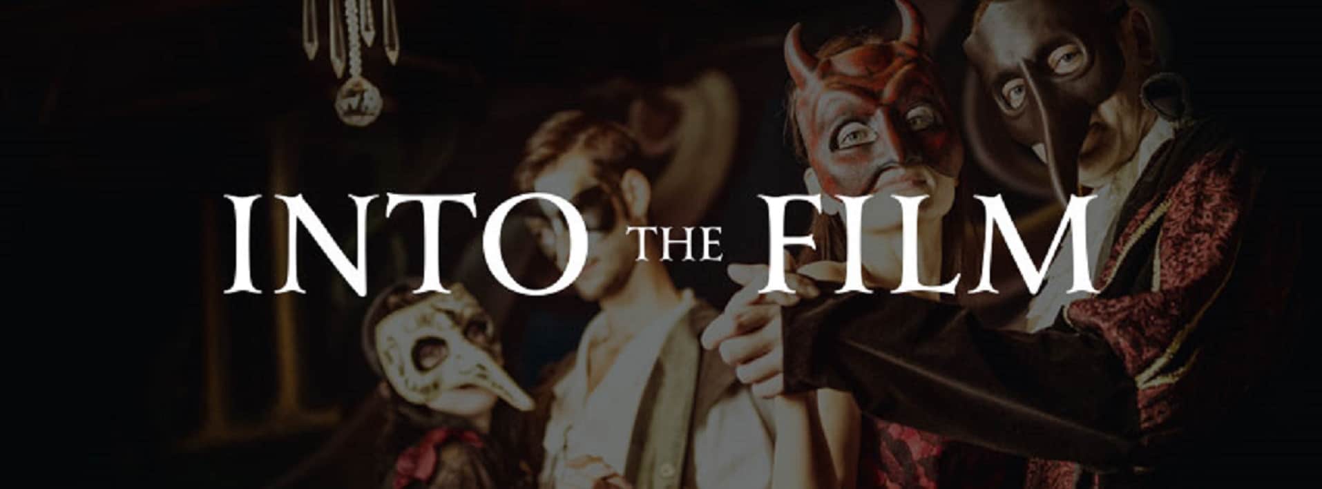 Into The Film: Live Movie Theatre Experience